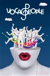 Voca People - Théâtre du Blanc Mesnil