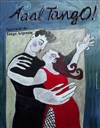 Aaal Tango - Théâtre Golovine