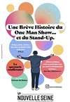 Etienne de Balasy dans Une Brève Histoire du One Man Show... et du Stand Up - La Nouvelle Seine