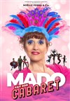 Noëlle Perna dans Mado fait son cabaret - Auditorium de Nimes - Hôtel Atria