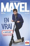 Mayel en vrai - Spotlight