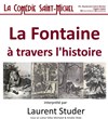 La Fontaine à travers l'histoire - La Comédie Saint Michel - grande salle 