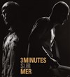 3 Minutes sur Mer - L'Antidote Théâtre