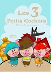 Les trois petits cochons - Familia Théâtre 