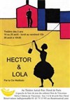 Hector & Lola - Théâtre Astral-Parc Floral