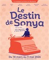 Le destin de Sonya - Théâtre La Croisée des Chemins - Salle Paris-Belleville