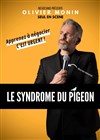 Olivier Monin dans le Syndrome du Pigeon - Théâtre BO Saint Martin