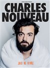 Charles Nouveau dans Joie de vivre - Espace Gerson