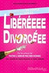 Libéré(e), Divorcé(e) - Le Burlesque