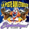 Cirque la piste aux étoiles dans Eléphantesque - Chapiteau du Cirque la piste aux étoiles à Saint Victoret