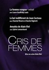 Cris de femmes - Théâtre de l'Avant-Scène