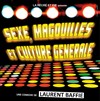 Sexe, Magouilles et Culture Générale - Théâtre Lulu
