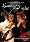 Lames de Pirates - Théâtre Essaion