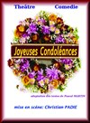 Joyeuses condoléances - Théâtre Le Fil à Plomb