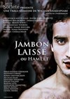 Jambon-Laissé, ou Hamlet - MPAA / Saint-Germain