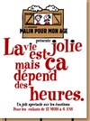 La vie est jolie mais ça dépend des jours - Théâtre Acte 2