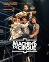 Machine de cirque - Théâtre Claude Debussy
