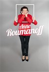 Anne Roumanoff dans 1 heure avec Anne Roumanoff - La comédie de Marseille (anciennement Le Quai du Rire)
