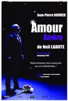 Jean-Pierre Bouvier dans Amour Amère - Espace Roseau Teinturiers