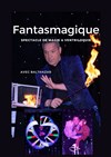 Fantasmagique - L'Archange Théâtre