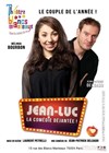 Jean-Luc : La comédie Déjantée ! - L'Instinct Théâtre