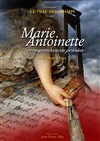 Marie-Antoinette, correspondances privées - Théâtre Beaux Arts Tabard