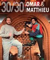 30/30 de Omar et Matthieu - Le Solo