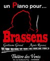 Un piano pour Brassens - Théâtre des Vents