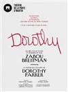 Dorothy - Théâtre de la Porte Saint Martin