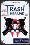 Trash Thérapie - La Divine Comédie - Salle 2