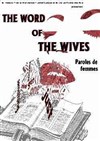 The Word of the Wives  Parole de Femmes - Théâtre Pixel