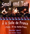 Small and tall - Salle de france