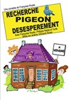 Recherche pigeon désespérément - La Comédie du Havre