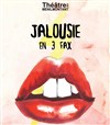 Jalousie - Théâtre de Ménilmontant - Salle Guy Rétoré