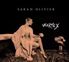 Sarah Olivier : Vortex - Péniche Metaxu