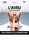L'aveu - Le Bouff'Scène