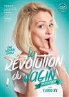 Elodie KV dans La révolution positive du vagin - Le Violon dingue