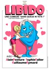 Libido - La nouvelle comédie