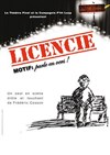 Cosson Frédéric dans Licencié - Théâtre Pixel