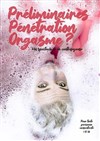 Claire Morel dans Préliminaires, pénétration, orgasme - Comédie de Grenoble