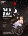 Partez devant, je vous rejoins - Théâtre La Croisée des Chemins - Salle Paris-Belleville