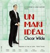 Un mari idéal - Théâtre de Nesle - grande salle 