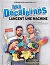 Les Décaféinés dans Lancent une machine - Omega Live