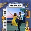 L'Ecran Pop Cinéma-Karaoké : La La Land - Pathé Les Rives de l'Orne