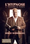 Hervé Barbereau dans L'hypnose à travers le temps - L'Artéa