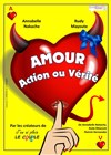 Amour, action ou vérité - La Comédie de Metz