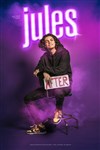 Jules dans After - Comédie des Volcans