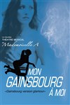 Mon Gainsbourg à moi - À La Folie Théâtre - Grande Salle