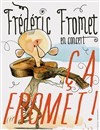 Frédéric Fromet en trio dans Ça Fromet ! - Théâtre Comédie Odéon