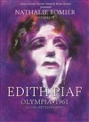 Piaf, Olympia 61 - Théâtre Montmartre Galabru